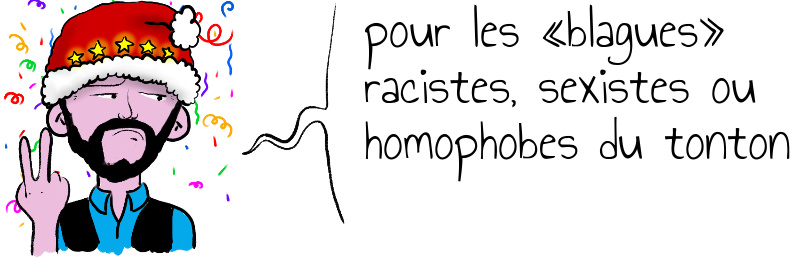 pour les  blagues  racistes  sexistes ou  homophobes du tonton.jpg
